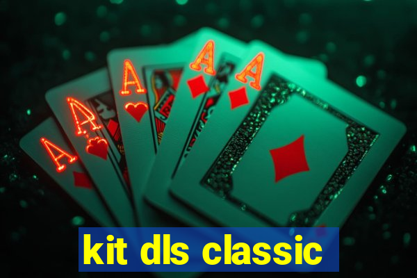 kit dls classic